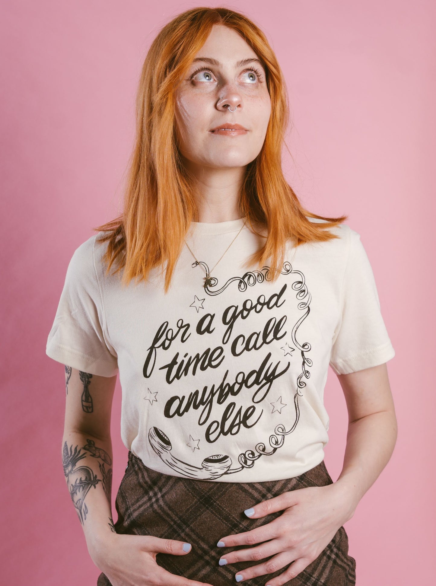 for a good time call anybody else tee